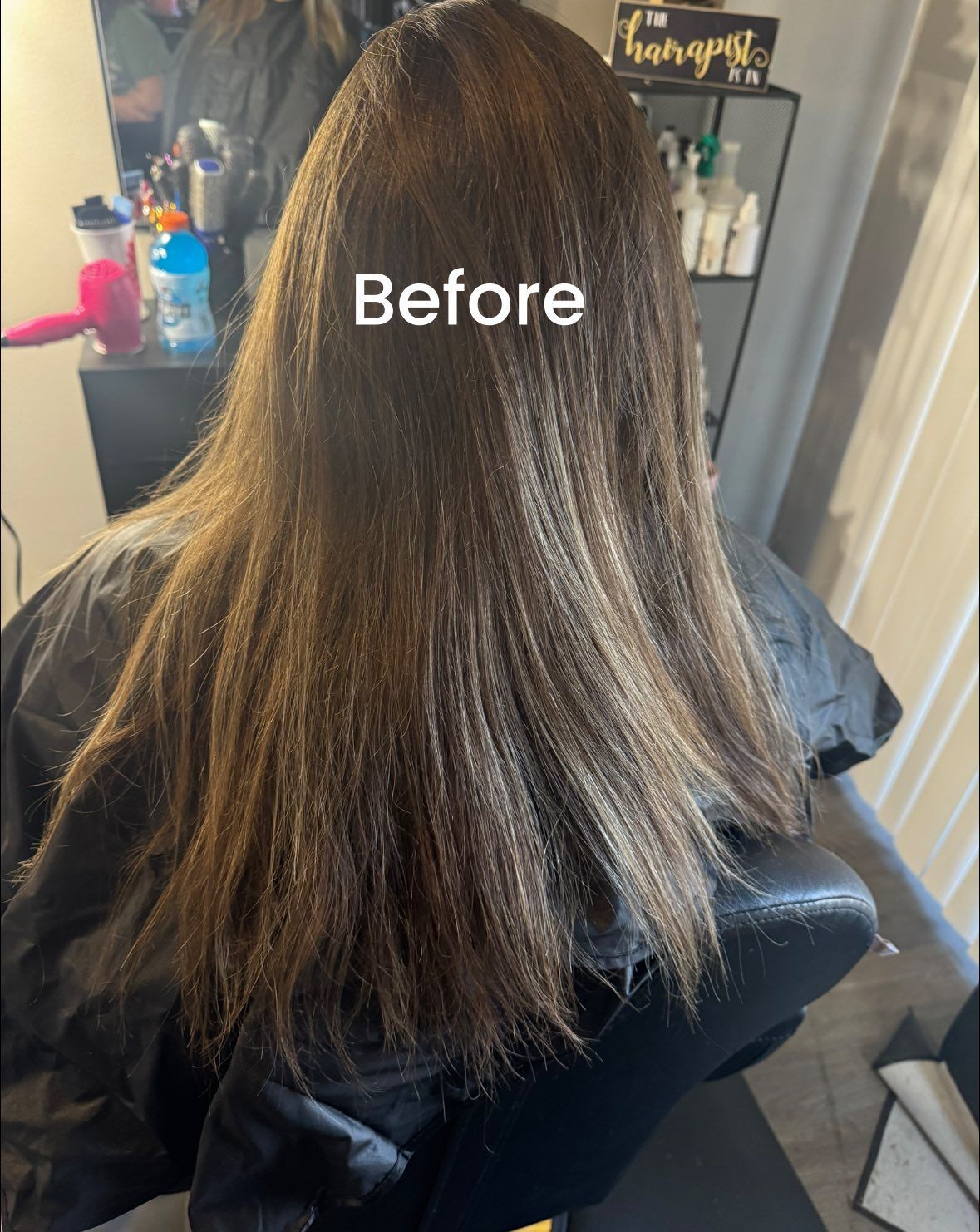 Back view of long brown hair in a salon chair, labeled “Before”