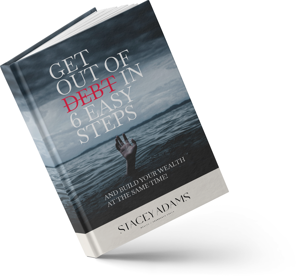 Free eBook : Get out of Debt in 6 Easy Steps by Stacey Adams