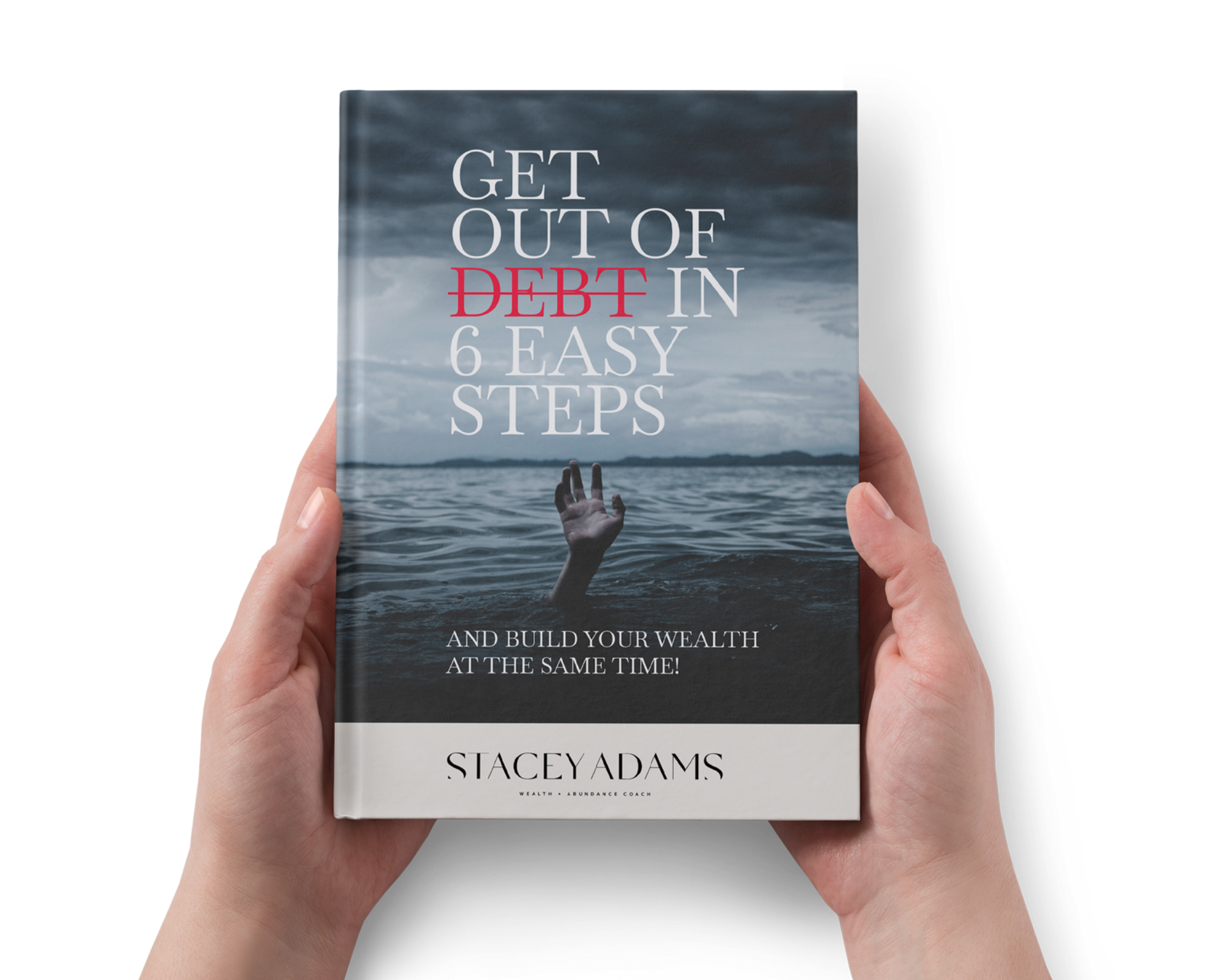 Get out of Debt in 6 Easy Steps FREE eBook