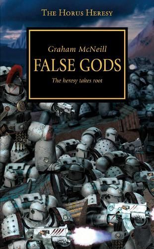 Horus Heresy: False Gods by Graham McNeill