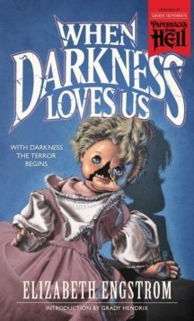 Book cover for “When Darkness Loves Us” with a creepy doll in a white dress on a blue background