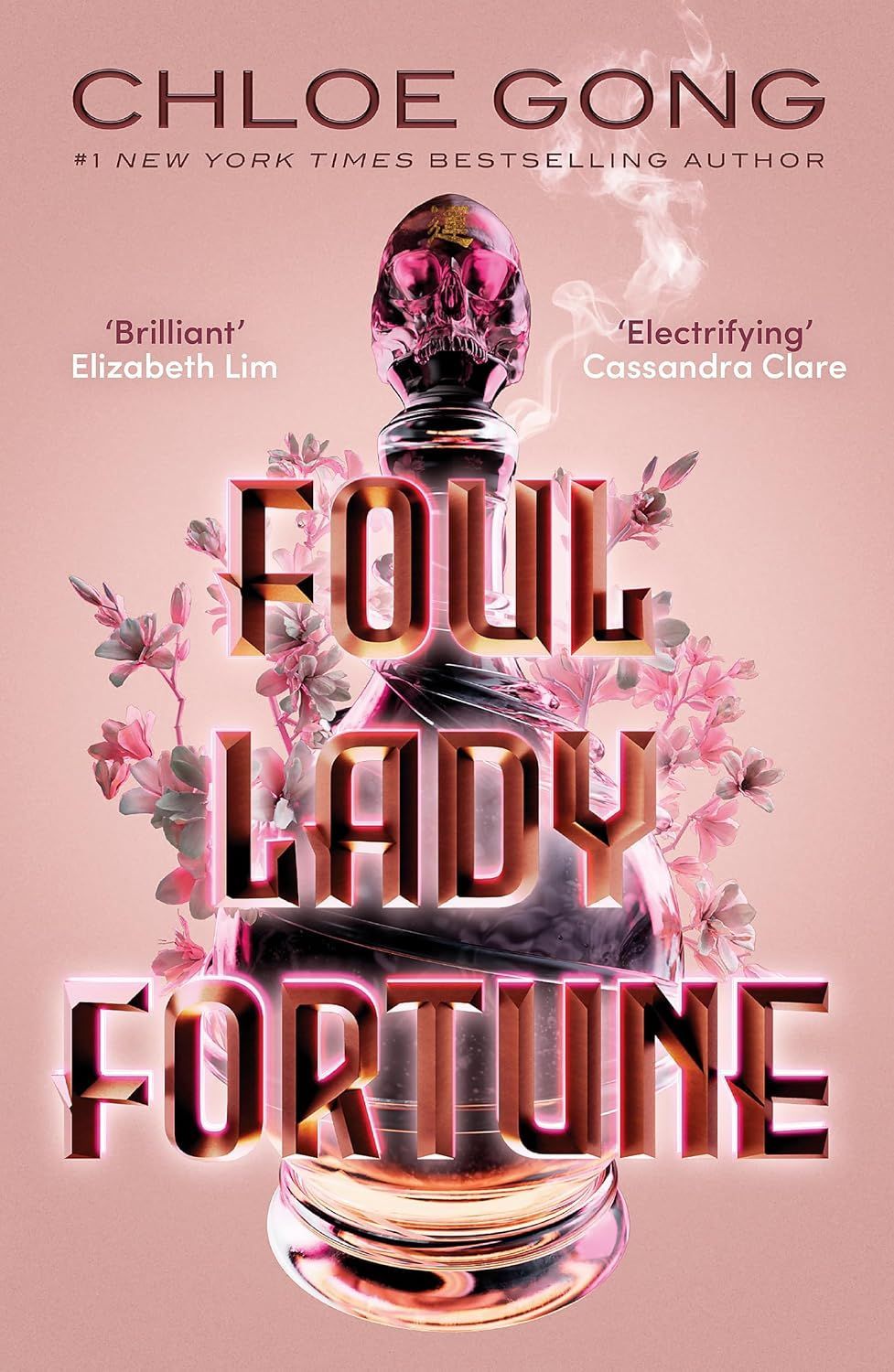 Book cover for “FOUL LADY FORTUNE” by Chloe Gong, pink with ornate gold lettering and floral details