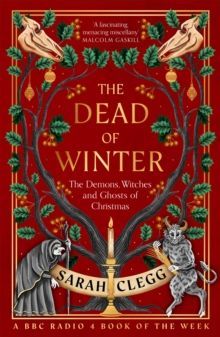 Red book cover for The Dead of Winter with green holly, birds, and a winter title by Sarah Clegg