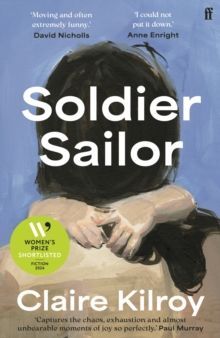 Book cover for Soldier Sailor by Claire Kilroy, showing a woman cradling a child against a blue background