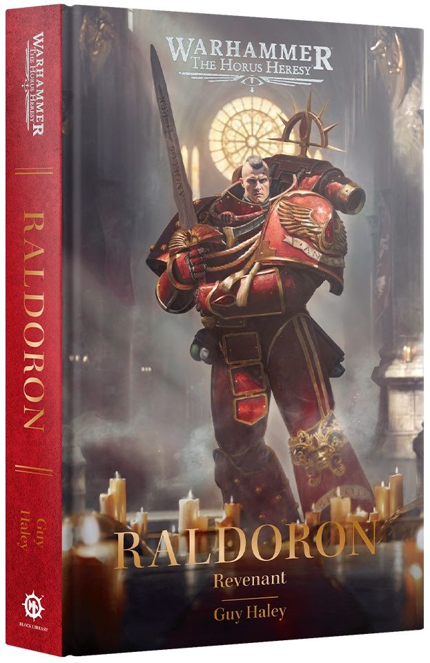The Horus Heresy: Raldoron: Revenant by Guy Haley