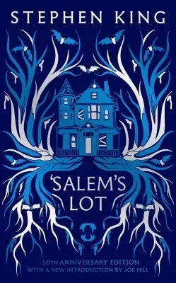 Salems Lot 50th Anniversay Edition by Stephen King