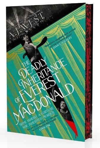 The Deadly Inheritance of Everest MacDonald (signed with sprayed edges) by A.J. West