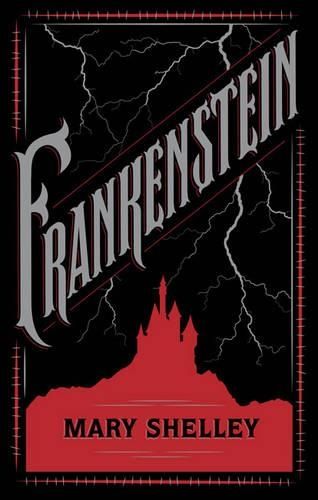 Frankenstein By Mary Shelley Barnes & Noble Edition