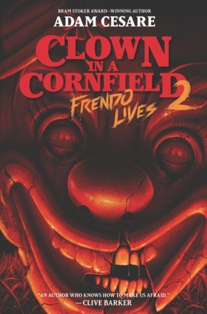 Red clown face with glowing eyes and teeth, title text “Clown in a Cornfield 2: Frendo Lives”