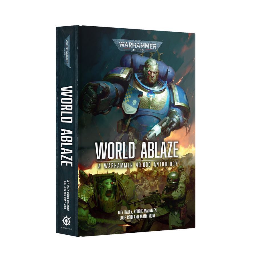 World Ablaze - A Warhammer 40000 Anthology
