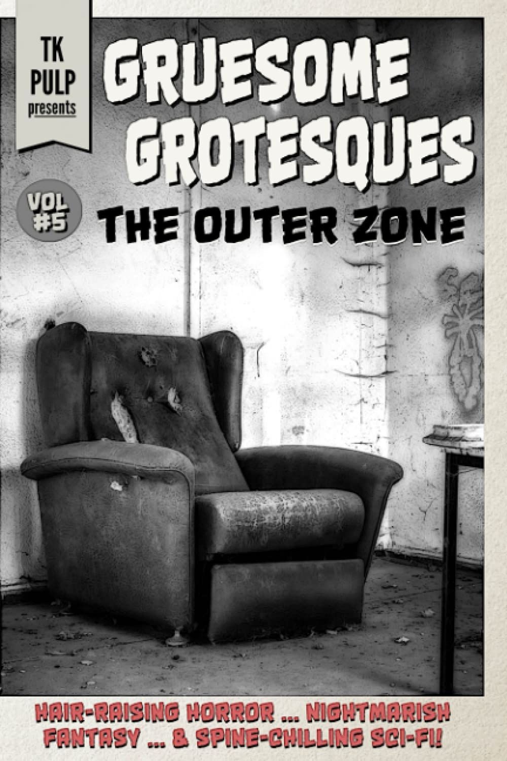 Black-and-white horror comic cover with a worn armchair in a grim room, titled “Gruesome Grotesques: The Outer Zone”