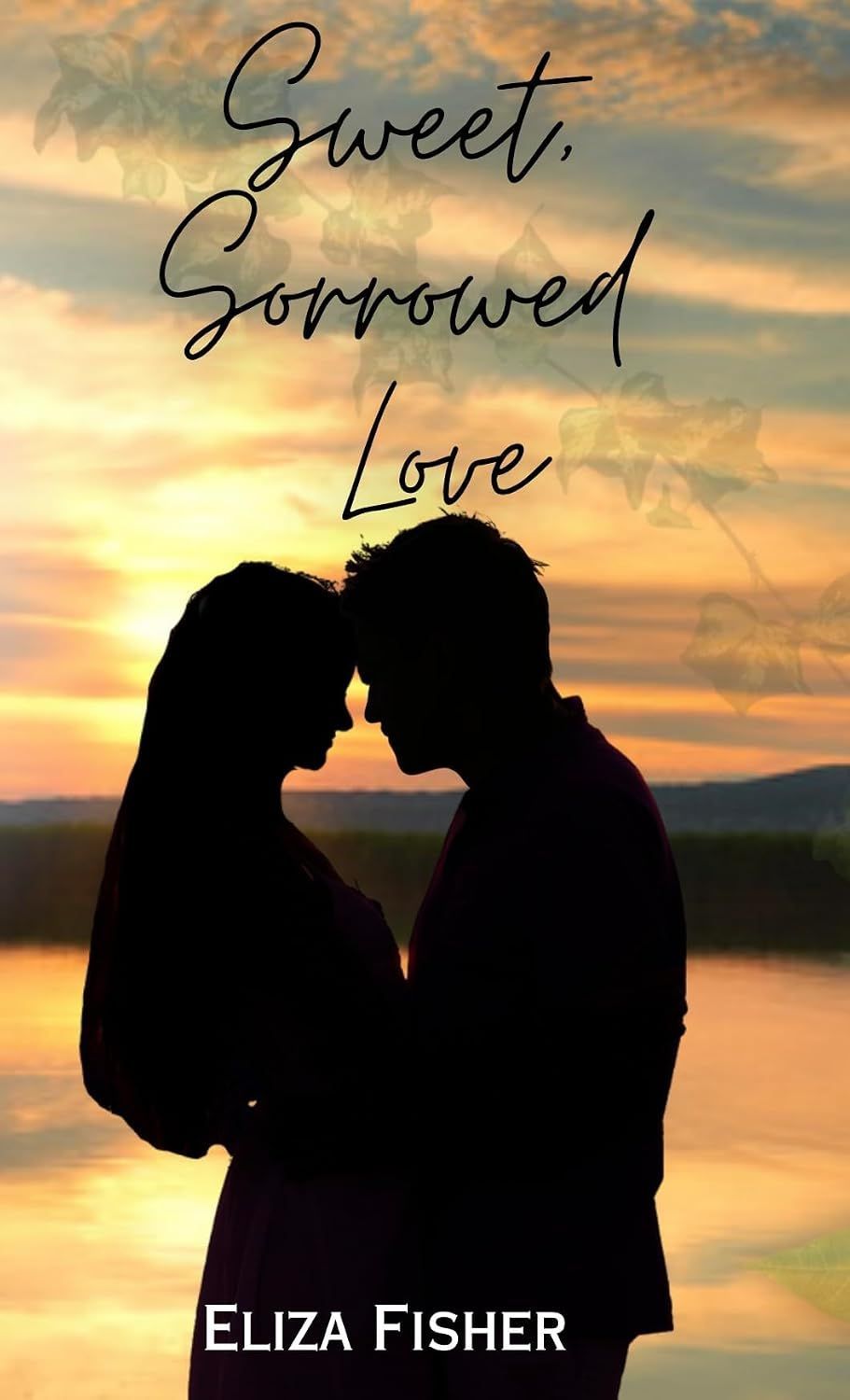 Silhouetted couple facing each other against a sunset sky, titled “Sweet Sorrowed Love” by Eliza Fisher
