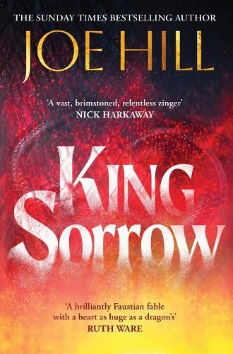 Book cover for Joe Hill’s “King Sorrow” with red and white lettering on a dark, fiery background