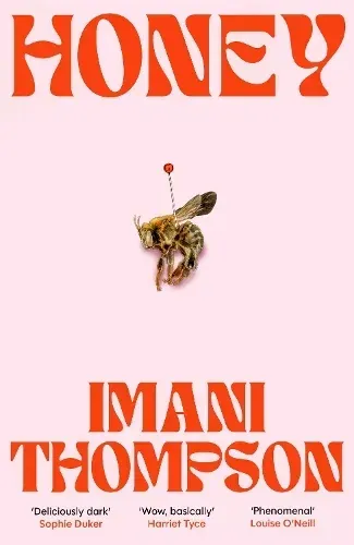 Honey by Imana Thompson