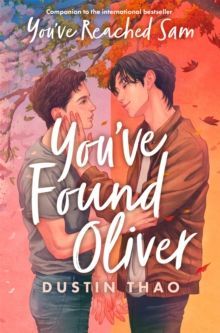 Book cover for “You’ve Found Oliver” by Dustin Thao, with two teens facing each other against a warm sunset background