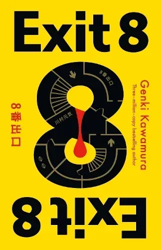 Exit 8 by Genki Kawamura