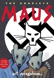 Cover of The Complete Maus by Art Spiegelman, featuring a black-and-white mouse and cat graphic.