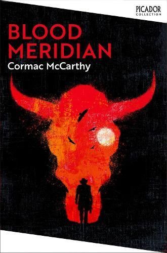 Book cover for Blood Meridian by Cormac McCarthy, with a red bull skull and small figure on a black background