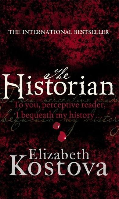 Book cover of The Historian by Elizabeth Kostova, with dark red and black gothic design.