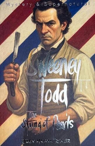 Sweeney Todd: The String of Pearls by James Malcolm Rymer