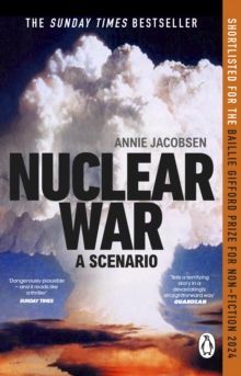 Book cover of “Nuclear War: A Scenario” by Annie Jacobsen, with a mushroom cloud over a city.
