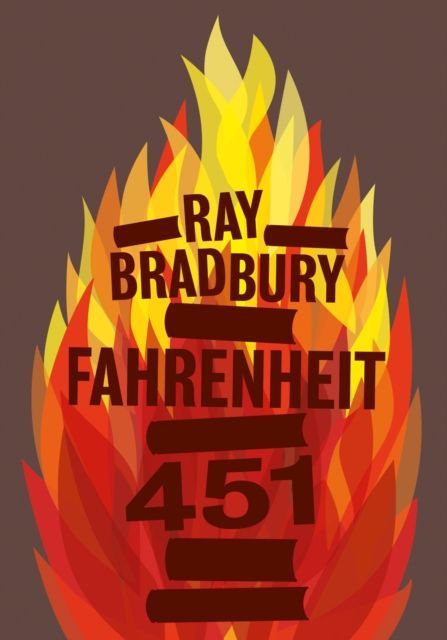 Book cover for Ray Bradbury’s Fahrenheit 451, with flames behind bold red and yellow title text.