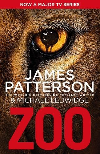 Zoo by James Patterson & Michael Ledwidge