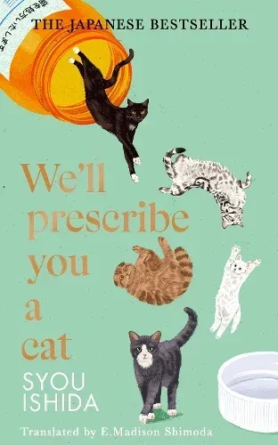 Well Prescribe You a Cat by Syou Ishida