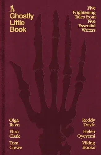 A Ghostly Little Book: Five Frightening Tales from Five Essential Writers