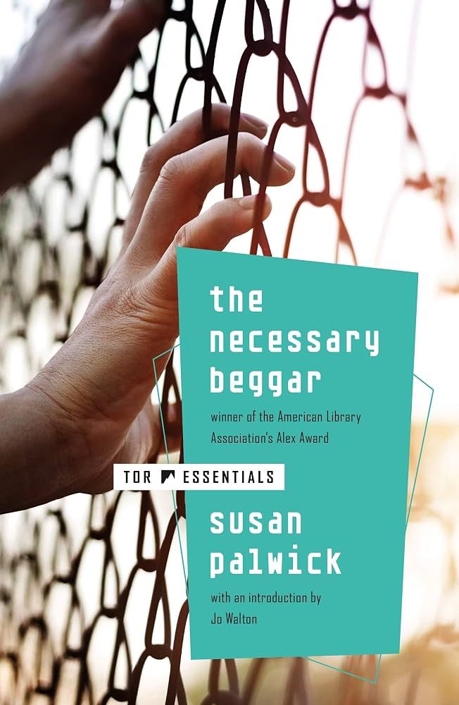 The Necassary Beggar by Susan Palwick