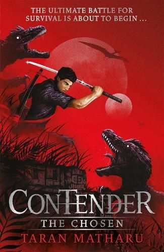 Contender: The Chosen by Taran Matharu