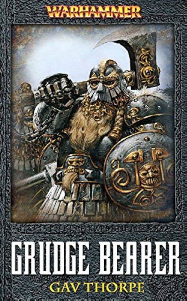 Grudge Bearer by Gav Thorpe