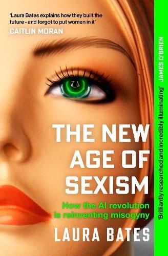 Book cover with a close-up eye and bold title: “The New Age of Sexism” by Laura Bates
