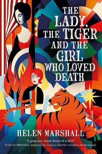 Book cover for *The Lady, the Tiger, and the Girl Who Loved Death* by Helen Marshall, with bold red and orange artwork
