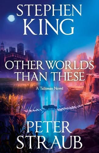 Other Worlds Than These by Stephen King & Peter Straub