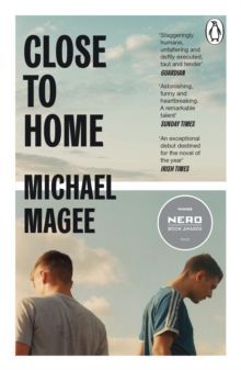 Book cover for Close to Home by Michael Magee, with two men standing back to back.