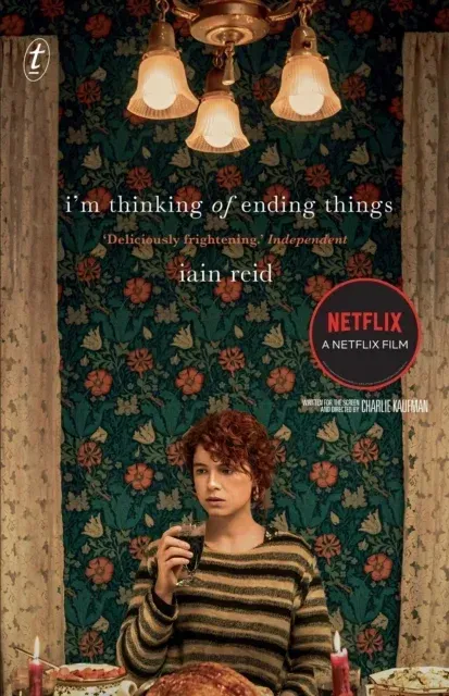 Im Thinking of Ending Things by Iain Reid