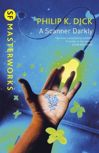 Book cover of Philip K. Dick's A Scanner Darkly with a hand reaching toward a yellow lightbulb on a blue background
