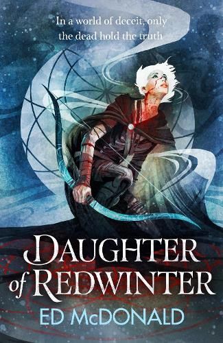 Book cover for “Daughter of Redwinter” by Ed McDonald, featuring a white-haired figure in red against a blue, icy background.
