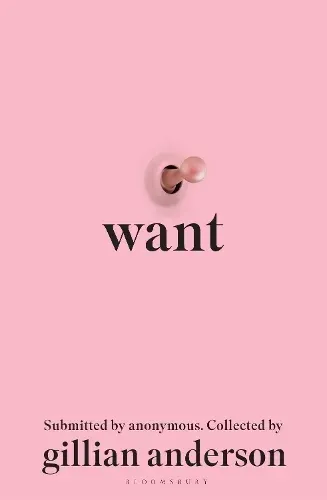 Want collected by Gillian Anderson