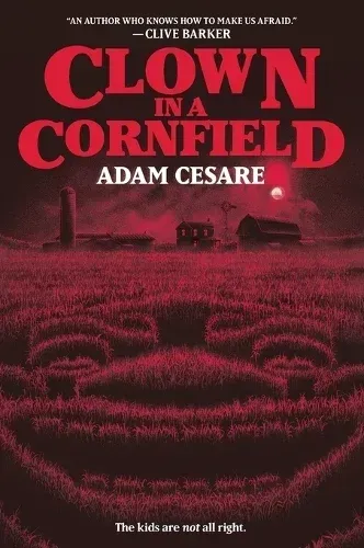 Clown in a Cornfield by Adam Cesare