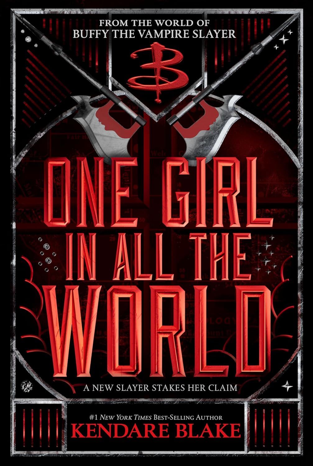 Book cover for Buffy the Vampire Slayer: One Girl in All the World by Kendare Blake, red and black gothic design