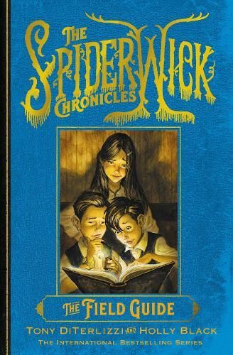 The Spiderwick Chronicles: The Field Guide - Book 1 by Tony DiTerlizzi and Holy Black
