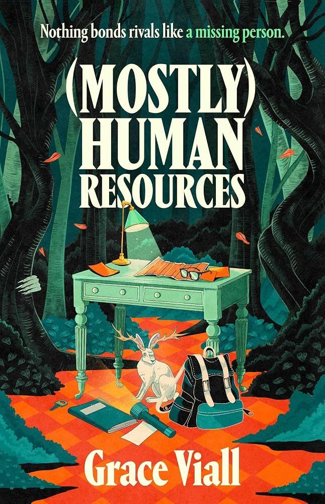 (Mostly) Human Resources by Grace Vaill