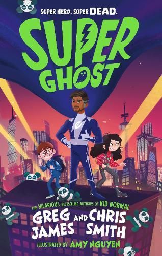 Super Ghost By Greg James and Chris Smith