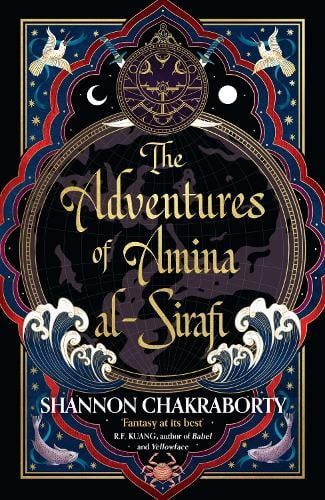 The Adventures of Amina al-Sirafi by Shannon Chakraborty