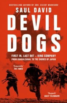 Red book cover for Saul David’s Devil Dogs, with silhouetted soldiers charging across a battlefield.