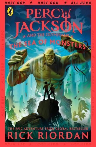 Percy Jackson and the Olympians: The Sea of Monsters by Rick Riordan