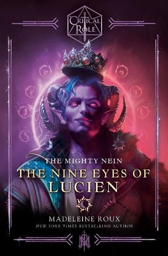 The Mighty Nein: The Nine Eyes of Lucien by Madeleine Roux