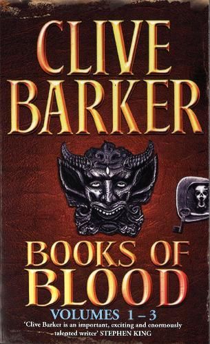 Books of Blood Volumes 1-3 by Clive Barker